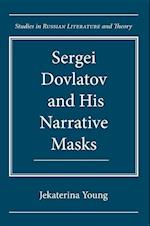 Young, J:  Sergei Dovlatov and His Narrative Masks
