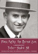 Franz Kafka, the Eternal Son