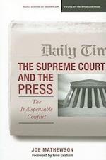 Mathewson, J:  The  Supreme Court and the Press