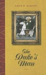 Slavitt, D:  The Duke's Man
