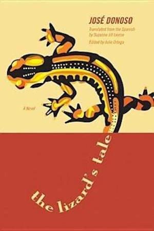 Donoso, J:  The The Lizard's Tale