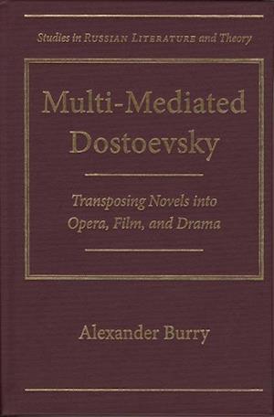 Burry, A:  Multi-Mediated Dostoevsky