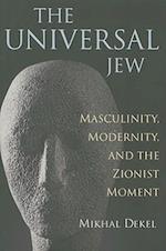 Dekel, M:  The  Universal Jew