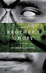 Spotte, S:  Brother's Ghost