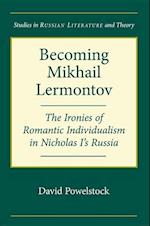 Powelstock, D:  Becoming Mikhail Lermontov