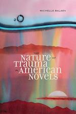 Balaev, M:  The Nature of Trauma in American Novels