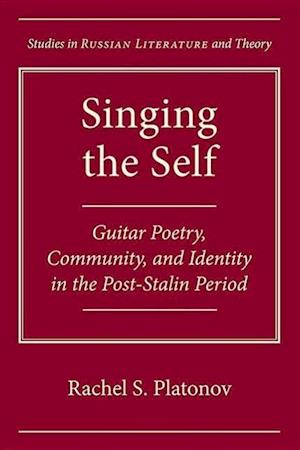 Platonov, R:  Singing the Self