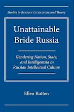 Rutten, E:  Unattainable Bride Russia