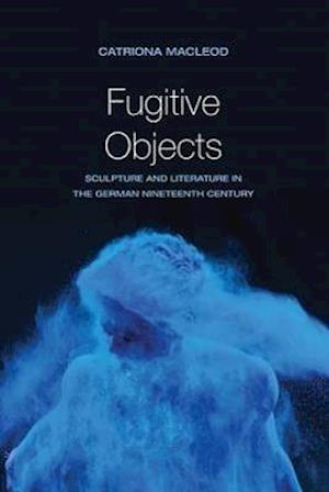 MacLeod, C:  Fugitive Objects