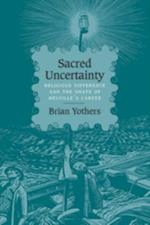 Sacred Uncertainty