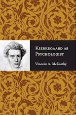 Kierkegaard as Psychologist