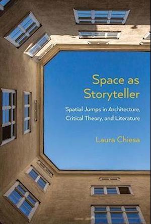Space as Storyteller