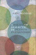 A Study of Dialectic in Plato's Parmenides