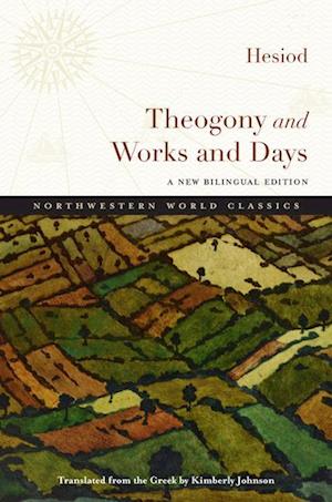 Theogony and Works and Days: A New Bilingual Edition