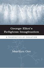 George Eliot's Religious Imagination