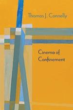 Cinema of Confinement