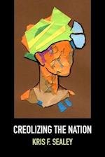 Creolizing the Nation