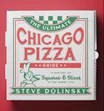 The Ultimate Chicago Pizza Guide