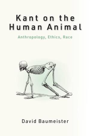 Kant on the Human Animal