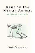 Kant on the Human Animal