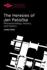 The Heresies of Jan Patocka