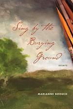 Sing by the Burying Ground