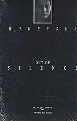 Rukeyser, M:  Out of Silence