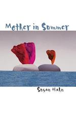 Hahn, S:  Mother in Summer