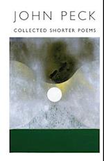 Collected Shorter Poems