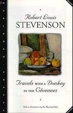 Stevenson, R:  Travels with a Donkey in the Cevennes