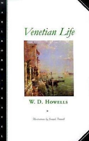 Howells, W:  Venetian Life