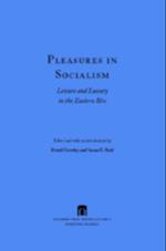 Pleasures in Socialism