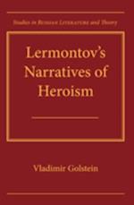 Lermontov's Narratives of Heroism