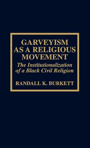 Garveyism as a Religious Movement