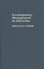 Participatory Management in Libraries