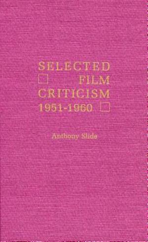 Selected Film Criticism