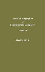 Index to Biographies of Contemporary Composers