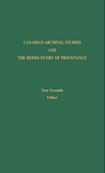 Canadian Archival Studies and the Rediscovery of Provenance