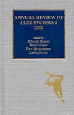 Annual Review of Jazz Studies 6