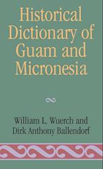 Historical Dictionary of Guam and Micronesia