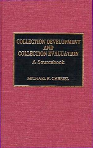 Collection Development and Collection Evaluation