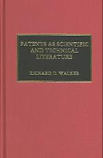 Patents as Scientific and Technical Literature