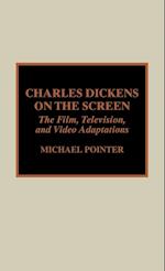 Charles Dickens on the Screen