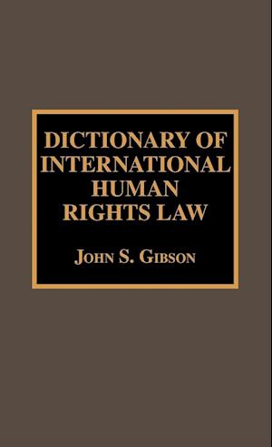 Dictionary of International Human Rights Law