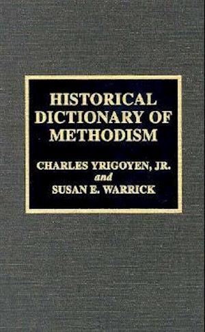 Historical Dictionary of Methodism