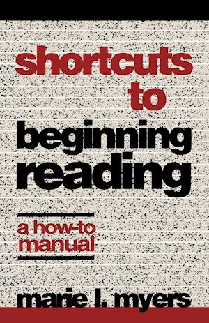 Shortcuts to Beginning Reading