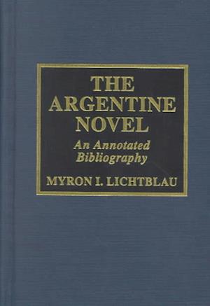 The Argentine Novel