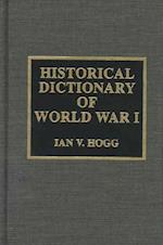 Historical Dictionary of World War I