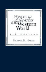 History of Libraries of the Western World