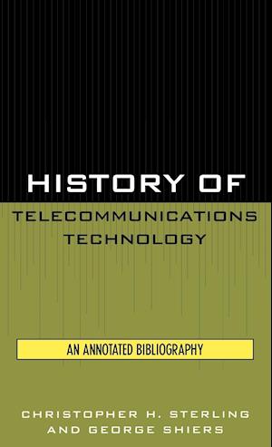 History of Telecommunications Technology